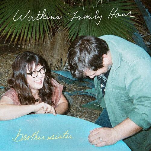 Watkins Family Hour- Brother Sister { VINYL LP }