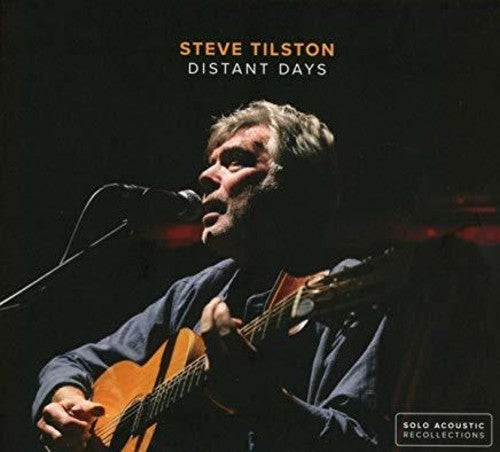 Steve Tilston: Distant Days - Record