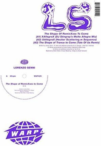 Lorenzo Senni: Shape Of Remixxxes To Come - Record