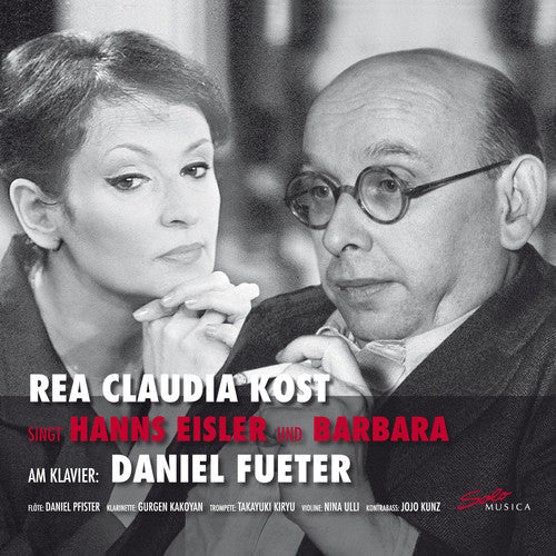 Eisler / Kunz: Rea Claudia Kost Sings Hanns Eisler & Barbara - Record