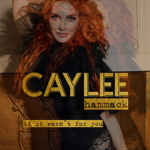 Caylee Hammack: If It Wasn't For You - Record
