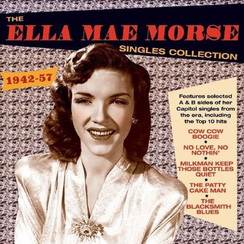 Ella Mae Morse: Singles Collection 1942-57 - CD