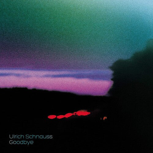 Ulrich Schnauss: Goodbye - Record