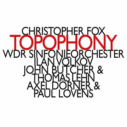 Fox / Butcher / Lovens: Topophony - Record