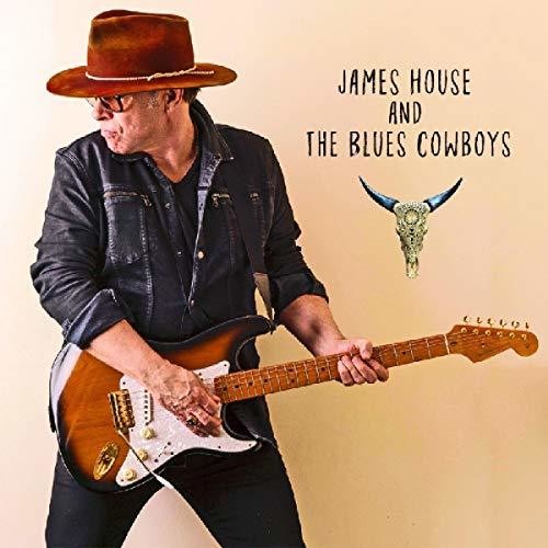 House, James & Blue Cowboys: James House And The Blue Cowboys - Record