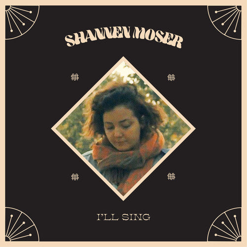 Shannen Moser: I'll Sing - Record