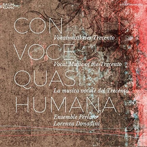 Ensemble Perlaro / Donadini: Con Voce Quasi Humana - Record