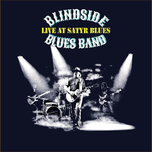 Blindside Blues Band: Live At Satyr Blues - Record