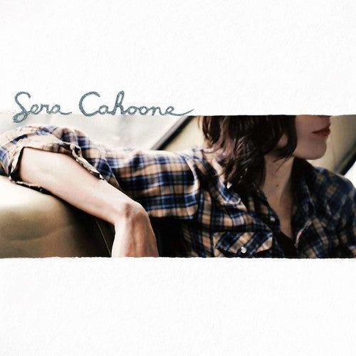 Sera Cahoone: Sera Cahoone - Record