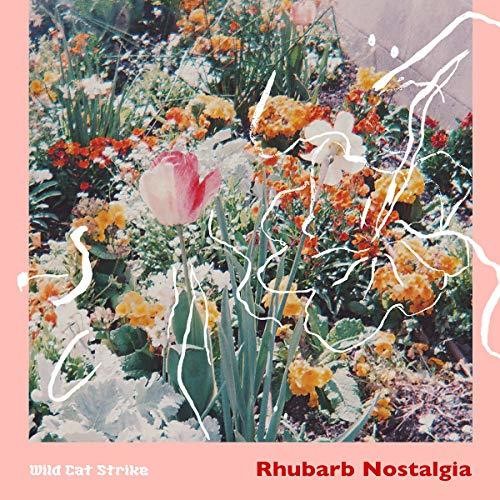 Wild Cat Strike: Rhubarb Nostalgia - VINYL