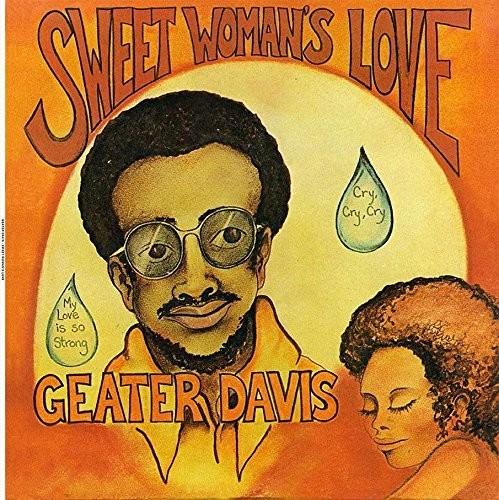 Geater Davis- Sweet Woman's Love { VINYL LP }