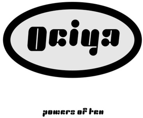 Ociya Aka Patricia & Tin Man: Powers Of Ten - Record