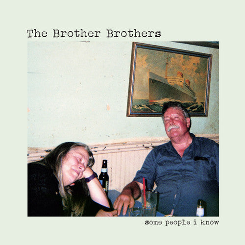 The Brother Brothers: Some People I Know - CD