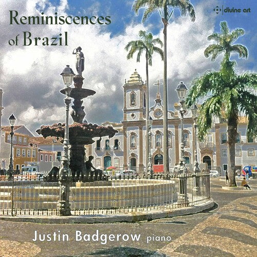 Justin Badgerow: Reminiscences of Brazil - Record