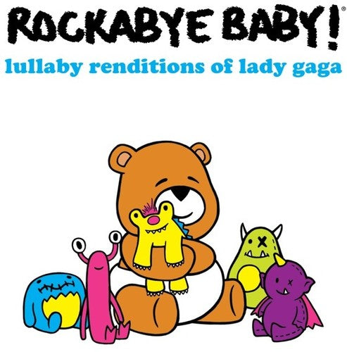 Rockabye Baby: Lullaby Renditions of Lady Gaga - CD