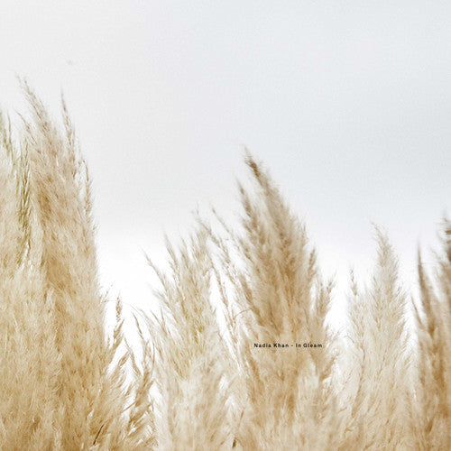 Nadia Khan: In Gleam - 12-INCH SINGLE