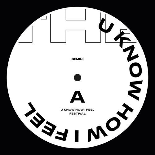 Gemini: U Know How I Feel - 12-INCH SINGLE