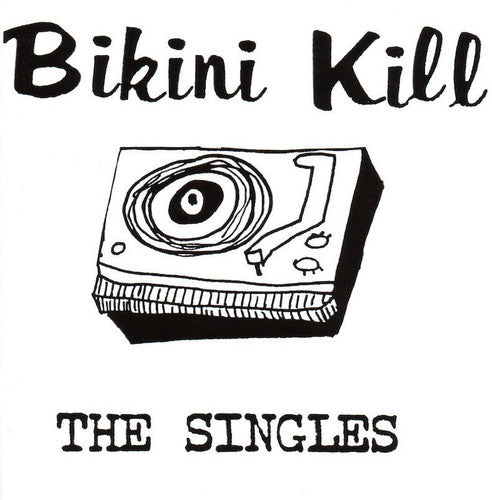 Bikini Kill: The Singles - CD