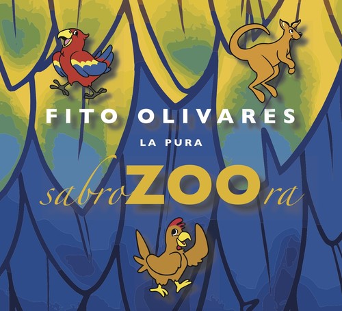 Fito Olivares: La Pura Sabrzoora - CD