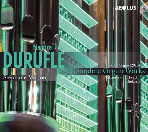 Durufle / Mottoul: Complete Organ Works - Record