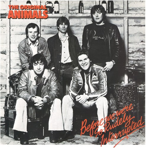 The Animals: Before We Were So Rudely Interrupted - CD