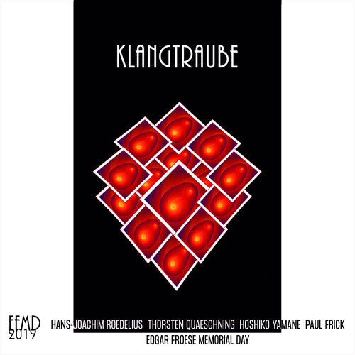 Tangerine Dream / Roedelius / Quaeschning / Yamane: Klangtraube (Live At The Ballhaus Rixdorf Efmd 2019) - Record