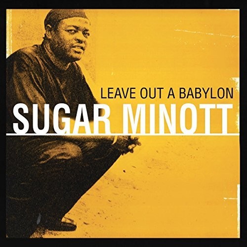Sugar Minott: Leave Out A Babylon - VINYL