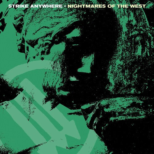 Strike Anywhere: Nightmares Of The West - VINYL