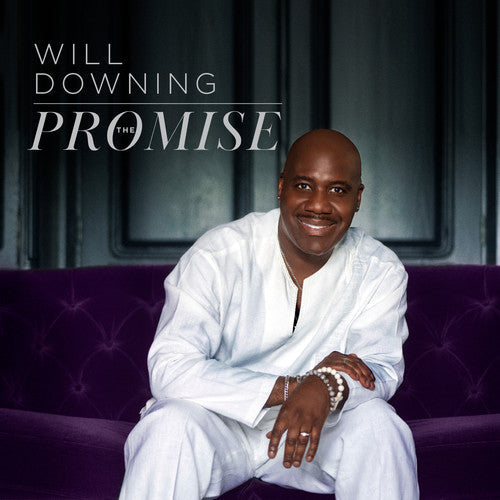 Will Downing: The Promise - Record