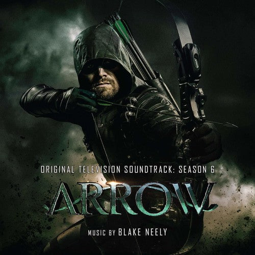 Arrow Season 6 / O.S.T.: Arrow: Season 6 (Original Television Soundtrack) - CD