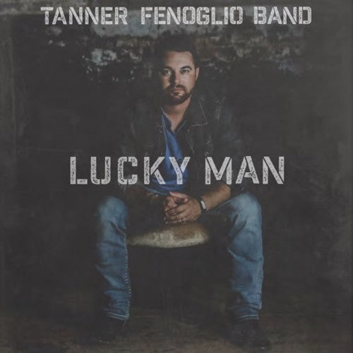 Tanner Fenoglio: Lucky Man - Record