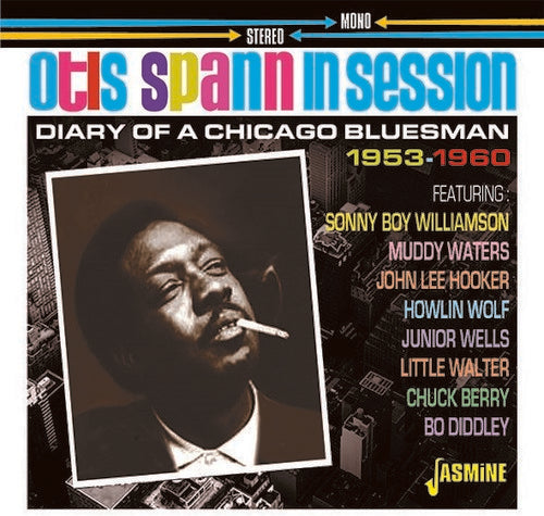 Otis Spann: Otis Spann In Session: Diary Of A Chicago Bluesman 1953-1960 - Record