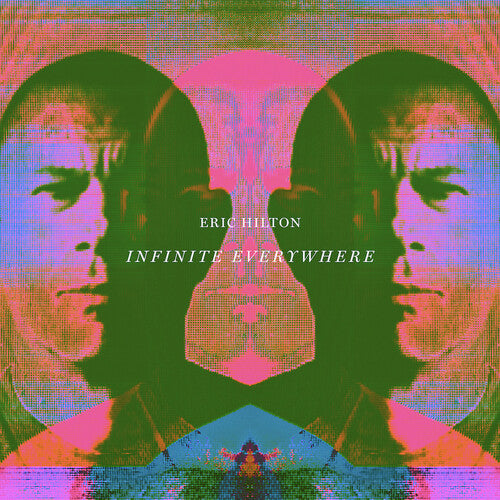 Eric Hilton: Infinite Everywhere - Record