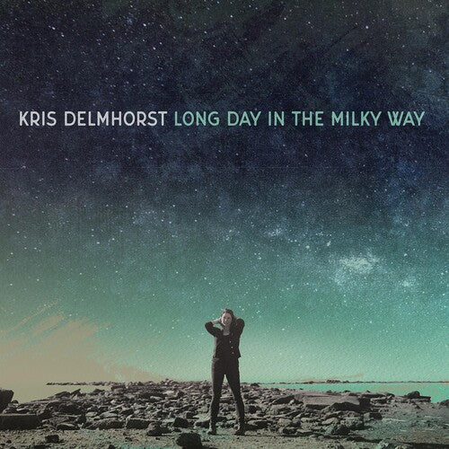 Kris Delmhorst: Long Day In The Milky Way - Record