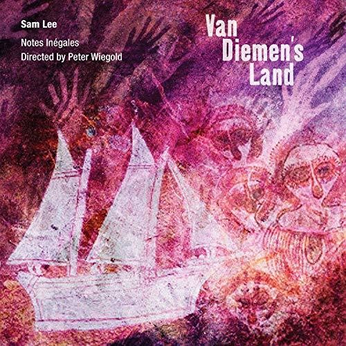 Wiegold / Notes Inegales / Sam Lee: Van Diemen's Land - Record