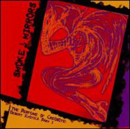 Michael & Spider (Formerly Smoke & Mirrors): The Perfume Of Creosote: Desert Exotica Part 1 - Record