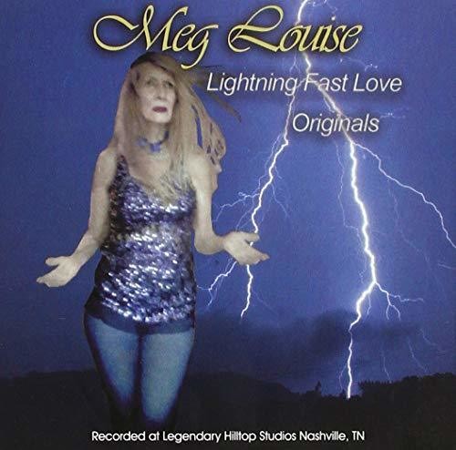 Meg Louise: Lightning Fast Love - Record