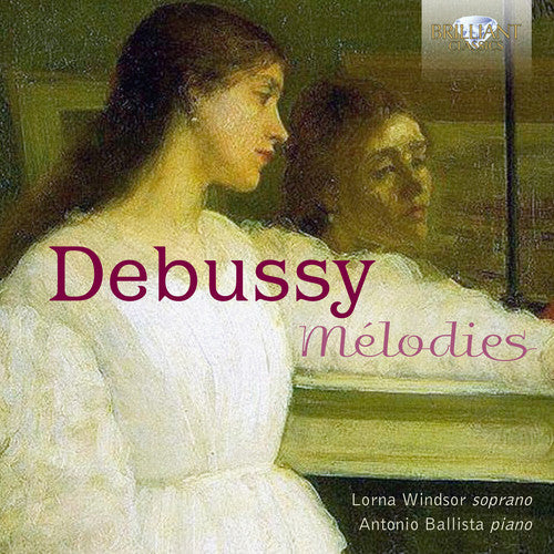 Debussy / Windsor / Ballista: Melodies - Record