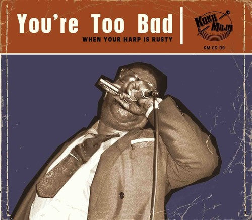 Various Artists: You're Too Bad - Record