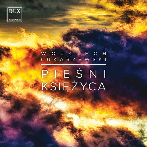 Lukaszewski: Piesni Ksiezyca - Record