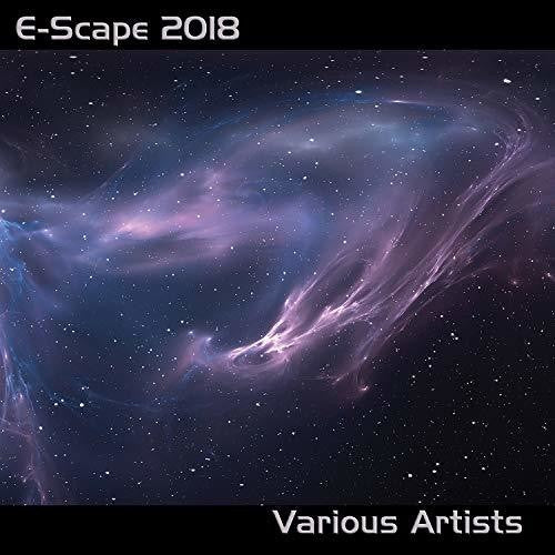 Various Artists: E-Scape 2018 / Various - Record