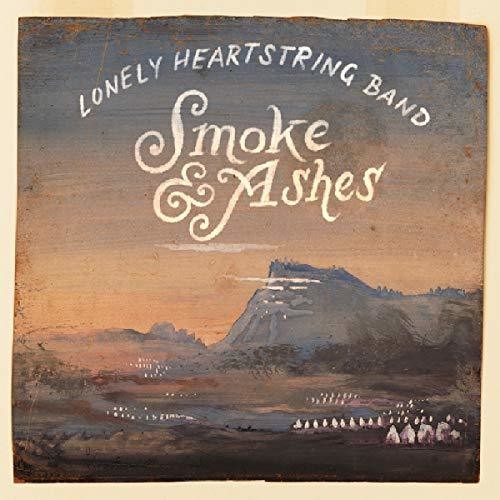 Lonely Heartstring Band: Smoke & Ashes - Record
