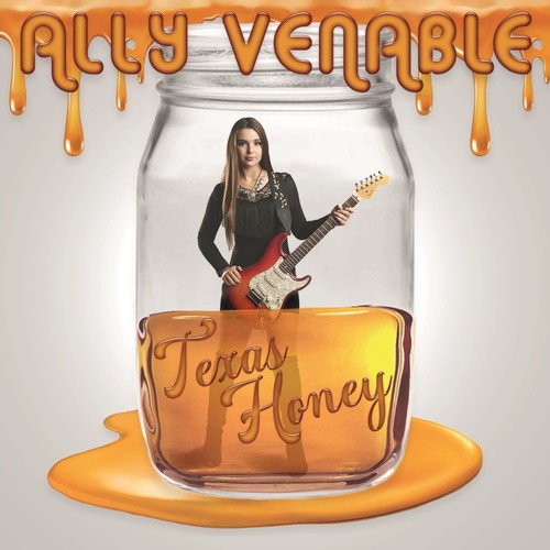 Ally Venable: Texas Honey - Record