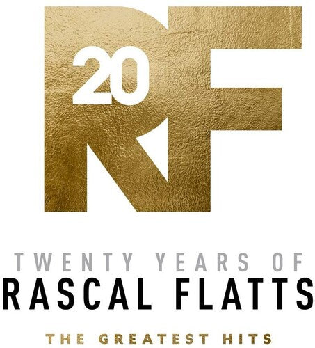 Rascal Flatts: Twenty Years Of Rascal Flatts - The Greatest Hits - Record