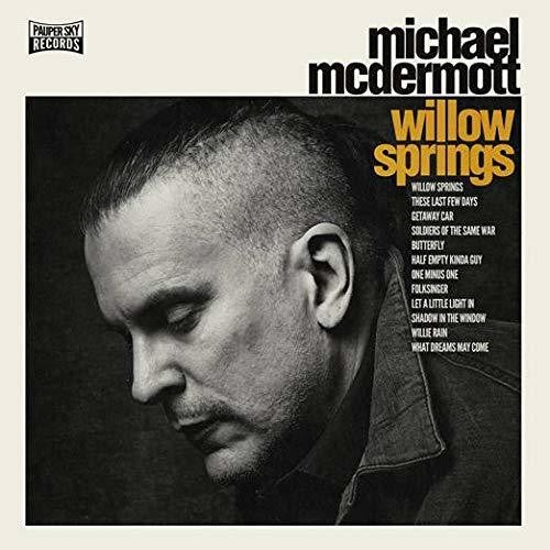 Michael McDermott: Willow Springs / Out From Under - Record