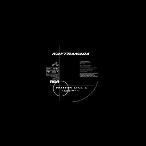 KAYTRANADA: Nothin Like U / Chances - Record