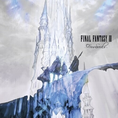 Final Fantasy III: Four Souls / O.S.T.: Final Fantasy III: Four Souls (Original Soundtrack) - VINYL