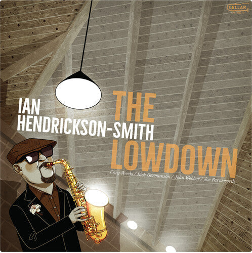 Ian Hendrickson-Smith: The Lowdown - VINYL