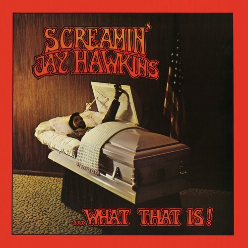 Screamin Jay Hawkins: ...What That Is! - VINYL