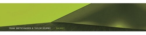 Bretschneider, Frank & Deupree, Taylor: Balance - Record